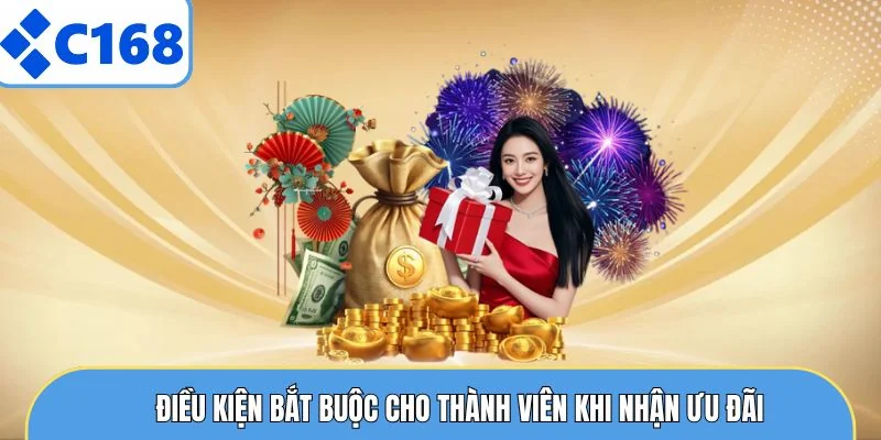 Điều kiện bắt buộc cho thành viên khi nhận ưu đãi