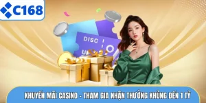 Khuyến Mãi Casino - Tham Gia Nhận Thưởng Khủng Đến 1 Tỷ
