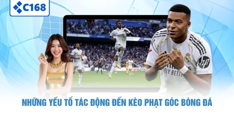 Những yếu tố tác động đến Kèo Phạt Góc bóng đá